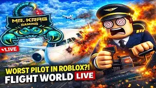 ✈️ PILOT MR. KRAB GOES CRAZY 😂 | ROBLOX FLIGHT WORLD LIVE