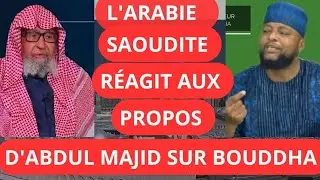 L'Arabie Saoudite (Sheik Fawzan) répond à Abdul Majid à propos de Bouddha #abdoulmadjid