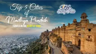 Top 5 Cities of Madhya Pradesh | Best Cities | Facts | AV Story Hub