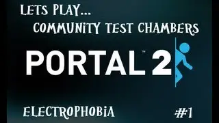 Portal 2 Community Chambers Part 1
