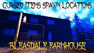 [outdated] ALL Spawn Locations for ALL Cursed Items on Bleasdale Farmhouse | Phasmophobia