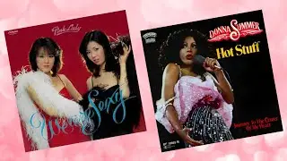 Hot Stuff - PINK LADY / Donna Summer