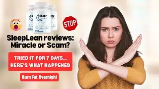 SleepLean Reviews for Weight Loss ⚠️Does It Really Burn Fat While You Sleep? SleepLean [2025 Update]