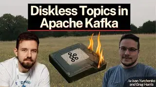 The Ins and Outs of KIP-1150: Diskless Topics in Apache Kafka