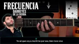 Frecuencia - Dareyes De La Sierra - En GUITARRA Demo Tutorial