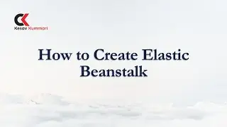 How to Create Elastic Beanstalk | AWS DevOps Training | Hyderabad |