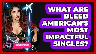 What Are Bleed American's Most Impactful Singles? - Emo Kid Forever