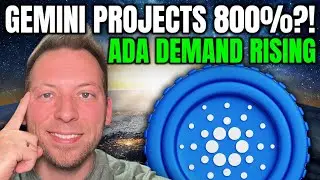 CARDANO ADA - GEMINI PROJECTS 800%!!! ADA DEMAND RISING?!