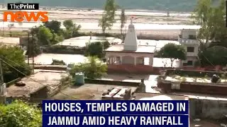 Houses & temples damaged in Jammu due to flash floods & landslide amid heavy rainfall