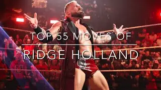 Top 55 Moves of Ridge Holland (2024)