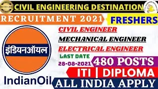 IOCL INDIAN OIL CORPORATION Ltd. #FRESHERS #APPRENTICESHIP CIVIL ENGINEER 2021