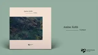 Amine Kohb - Turbulent Flow (Original Mix) [Devotion Records]