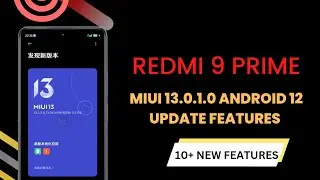 Redmi 9 Prime MIUI 13 Features | Redmi 9 Prime MIUI 13.0.1.0 Android 12 Features | New Features 🔥🔥