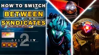 How to Switch Between Syndicates | The Pikers, Tharsis & Totality ► Destiny 2 Renegade Expansion