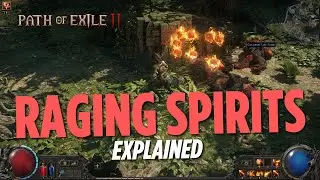 Raging Spirits explained - Path of Exile 2