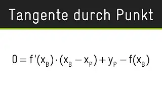 Tangente durch Punkt außerhalb Funktion | Allgemeine Gleichung für Berührungsstellen