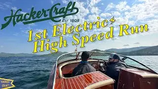 Hacker Craft's 1st Electric High Speed Run!