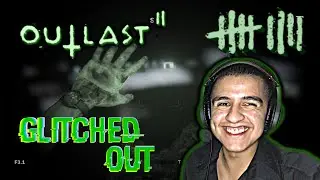 WEIRD GLITCHES OUT OF GAME!! | Gamerminator Plays: Outlast 2 - Part 9