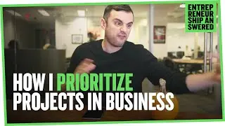 How I Prioritize Projects in Business