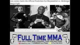 Jon Jones Gives #MayMac Prediction! Throws Shade on Conor McGregor!?