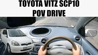 Toyota Vitz SCP10 POV Drive