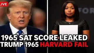 Trump Mocks Harvard Graduates &mdash; Jasmine &ldquo;Leaks&rdquo; His 1965 SAT Score Live on Air