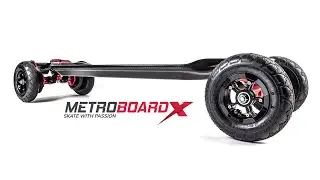 All Terrain Electric Skateboard - Introducing the MetroboardX