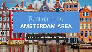 Renting in the Amsterdam Metropolitan Area | LIVE WEBINAR RECORDING