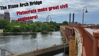 Bridges of America - Stone Arch Bridge - Mpls, MN