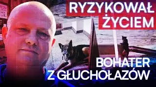 BOHATER, KTÓRY URATOWAŁ PSA W GŁUCHOŁAZACH. PRZEKAZUJEMY MU 10 TYS. ZŁ