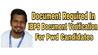 IBPS PO/Clerk Document Verification Certificates For Pwd Candidates