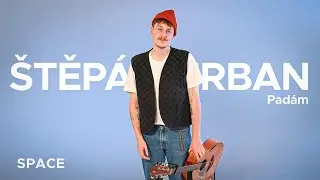 Štěpán Urban - Padám | SPACE studio (space session)