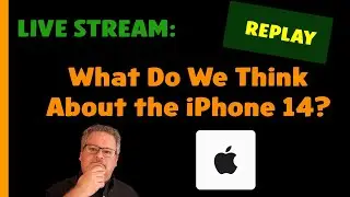 Live! iPhone 14 for Photographers - Reactions, Accessories, and When to Upgrade