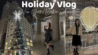 Holiday Vlog in NYC, Boston & Toronto | 是很迟到的throwback