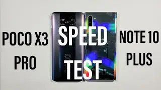 Тест скорости Xiaomi Poco X3 Pro и Samsung Galaxy Note 10 Plus