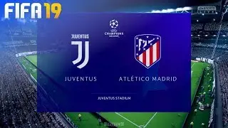 FIFA 19 - Juventus vs. Atl&eacute;tico Madrid @ Allianz Stadium