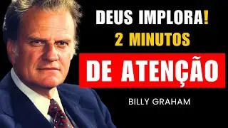 🔴 O CHAMADO FINAL! Deus Está Te Dando Uma Nova Chance: Receba Em 2 Minutos | Billy Graham