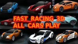Fast Racing 3D All Cars