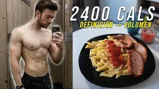 Un Día en Mi Dieta de Transición | De Definición a VOLUMEN *2400 cals*