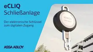 eCLIQ, der elektronische Schlüssel zum digitalen Zugang