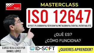 ISO 12647, el est&aacute;ndar de COLOR para ARTES GR&Aacute;FICAS👉 &iexcl;MasterClass!