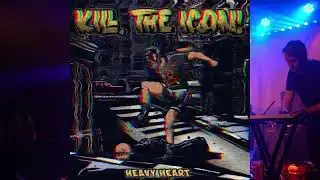 KILL, THE ICON! | Heavy Heart | Live At The Lexington 🔴