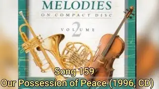 Song 159 Our Possession of Peace | Kingdom Melodies 2 (1996, CD)
