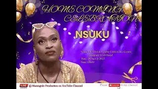 HOME COMING CELEBRATION FOR NSUKU