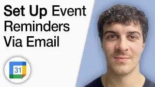 How to Set Up Event Reminders via Email in Google Calendar [2025 Full Guide]