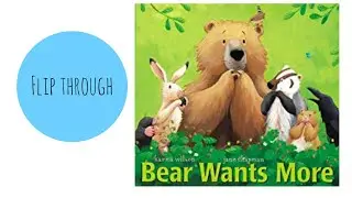 Bear Wants More by Karma Wilson, Jane Chapman (Illustrator)