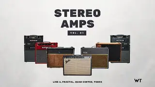 Stereo Amps Pack Vol. 1: The ultimate dual-amp preset pack // Line 6, Fractal, TONEX, Quad Cortex