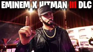 Эминем поручил Агенту 47 обезвредить Слима Шейди в Hitman III.