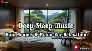 Relaxing Sleep Music with Rain Sounds - Peaceful Music in the Warm Bedroom, Stress Relief