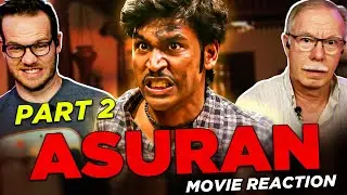 Asuran Movie Reaction Part 2/3 | Dhanush | Vetri Maaran | G. V. Prakash Kumar | Kalaippuli S Thanu